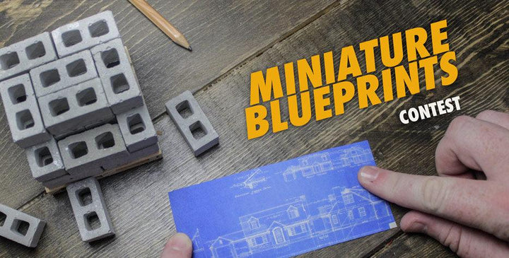 Mini Materials Blueprints Contest - Win an Ultimate Miniatures Kit! - Mini Materials