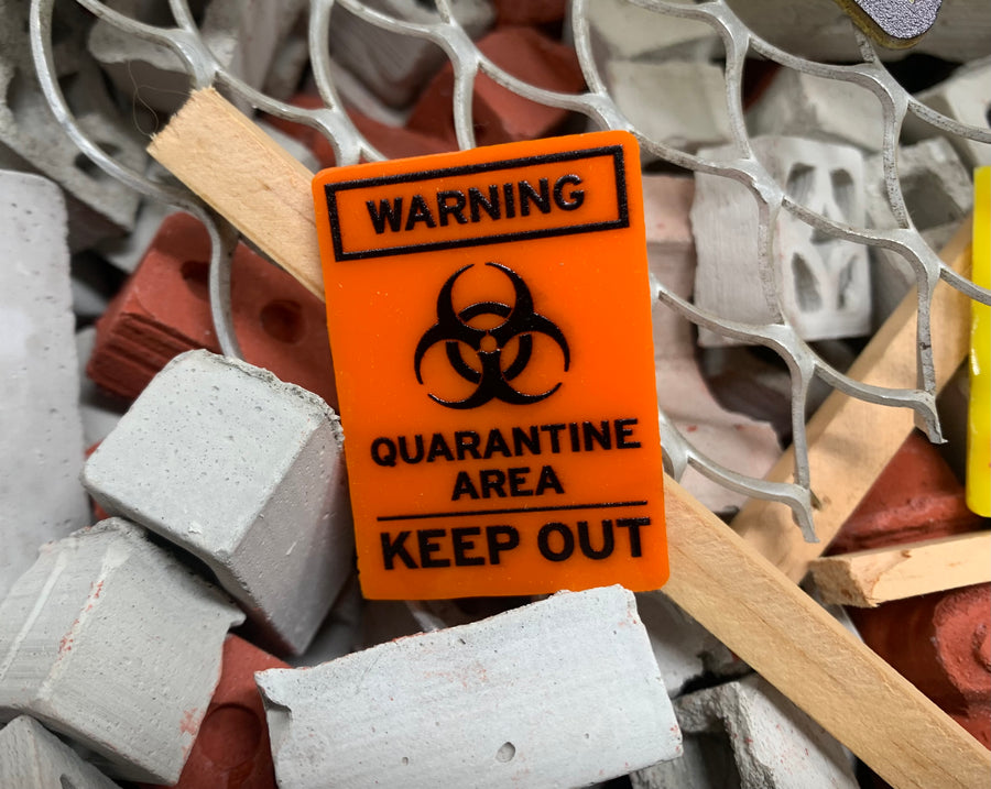 1:12 Scale Mini Quarantine Area Sign