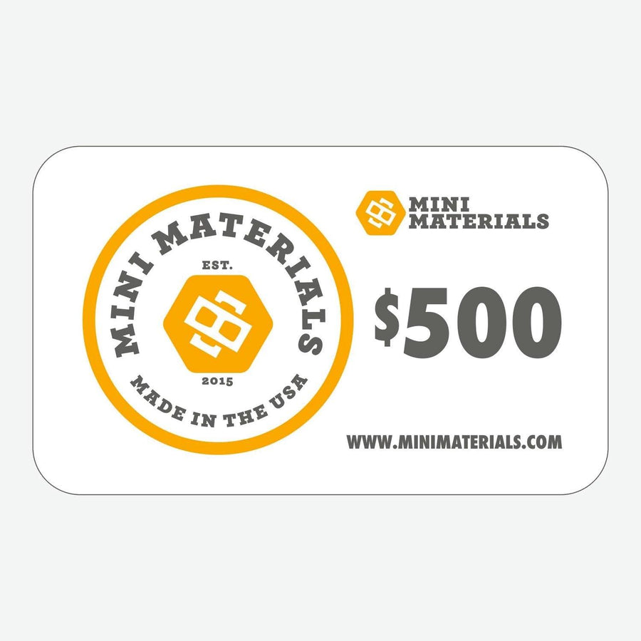 Mini Materials Gift Card $10 - $500 - Mini Materials