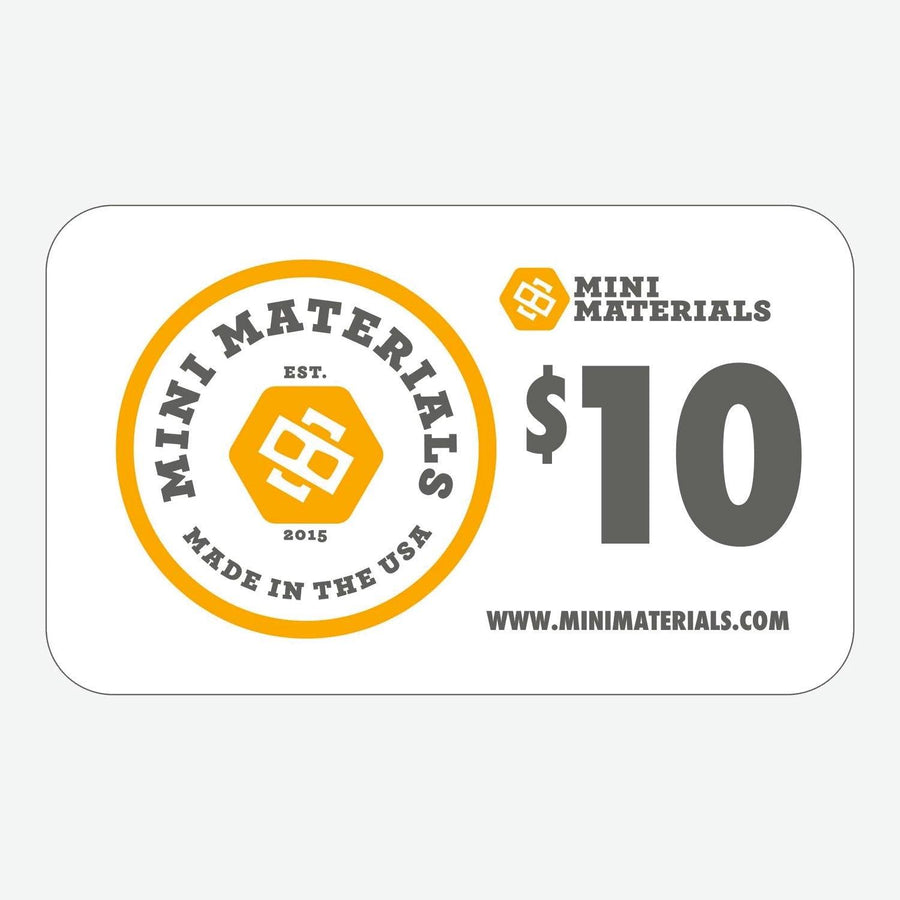 Mini Materials Gift Card $10 - $500 - Mini Materials