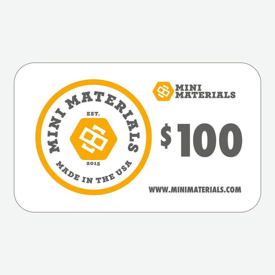 Mini Materials Gift Card $10 - $500 - Mini Materials